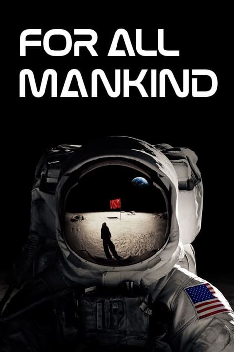 for all mankind s01e02 dvdfull  In an alternative version of 1969, the Soviet Union beats the United States to the Moon, and the space race continues on for decades with still grander challenges and goals